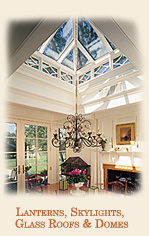Lanterns, Skylights, Glass Roofs & Domes